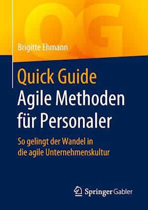 Quick Guide Agile Methoden für Personaler