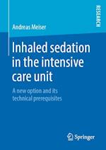 Inhaled sedation in the intensive care unit