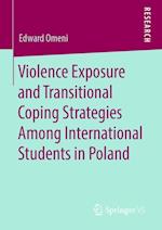 Violence Exposure and Transitional Coping Strategies Among International Students in Poland