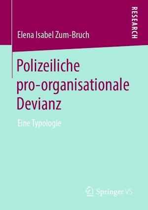 Polizeiliche pro-organisationale Devianz