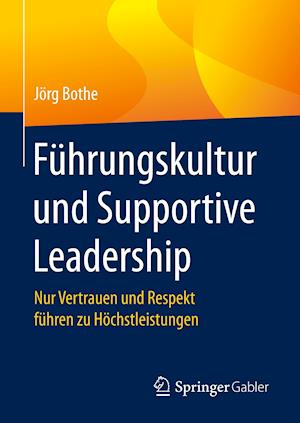 Führungskultur und Supportive Leadership