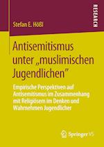 Antisemitismus unter ,,muslimischen Jugendlichen"