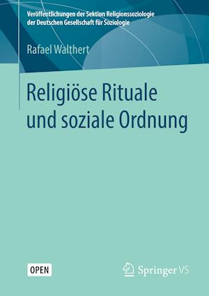 Religiöse Rituale und soziale Ordnung