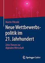 Neue Wettbewerbspolitik im 21. Jahrhundert