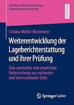 Weiterentwicklung der Lageberichterstattung und ihrer Prüfung