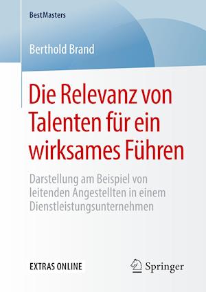 Die Relevanz von Talenten für ein wirksames Führen