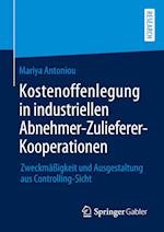 Kostenoffenlegung in industriellen Abnehmer-Zulieferer-Kooperationen