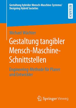 Gestaltung tangibler Mensch-Maschine-Schnittstellen