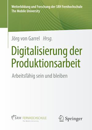 Digitalisierung der Produktionsarbeit
