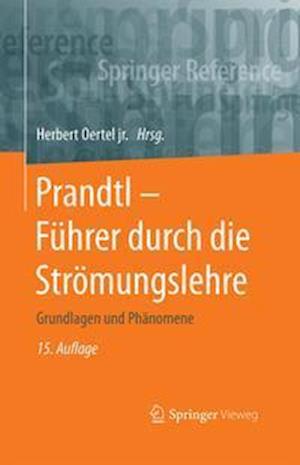 Prandtl - Führer durch die Strömungslehre