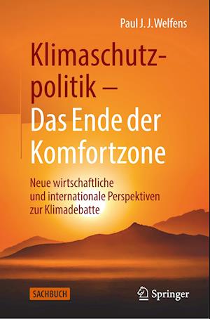 Klimaschutzpolitik - Das Ende der Komfortzone