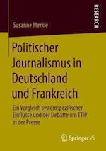 Politischer Journalismus in Deutschland und Frankreich
