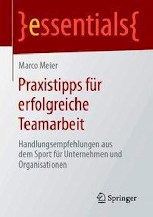 Praxistipps für erfolgreiche Teamarbeit