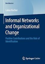 Informal Networks and Organizational Change