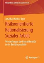 Risikoorientierte Rationalisierung Sozialer Arbeit