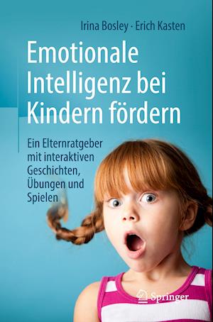 Emotionale Intelligenz bei Kindern fördern