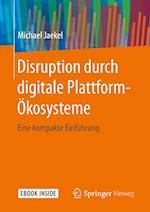 Disruption durch digitale Plattform-Ökosysteme