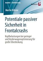 Potentiale passiver Sicherheit in Frontalcrashs