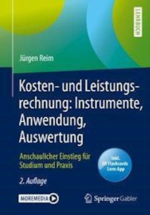 Kosten- und Leistungsrechnung: Instrumente, Anwendung, Auswertung