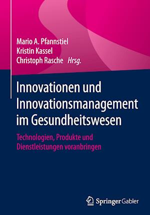 Innovationen und Innovationsmanagement im Gesundheitswesen