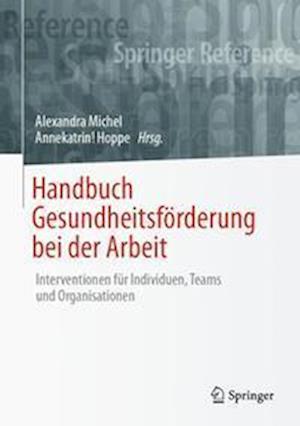 Handbuch Gesundheitsförderung bei der Arbeit