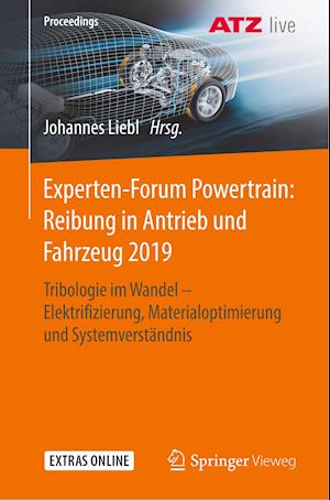 Experten-Forum Powertrain: Reibung in Antrieb und Fahrzeug 2019