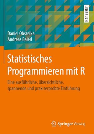 Statistisches Programmieren mit R