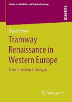 Tramway Renaissance in Western Europe