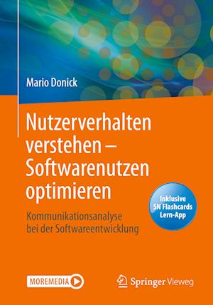 Nutzerverhalten verstehen ¿ Softwarenutzen optimieren