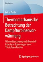 Thermomechanische Betrachtung der Dampfturbinenvorwärmung