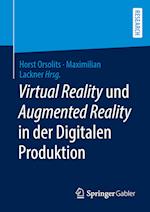 Virtual Reality und Augmented Reality in der Digitalen Produktion