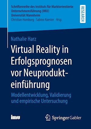 Virtual Reality in Erfolgsprognosen vor Neuprodukteinführung
