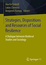 Strategies, Dispositions and Resources of Social Resilience