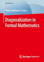 Diagonalization in Formal Mathematics