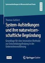 System-Aufstellungen und ihre naturwissenschaftliche Begründung