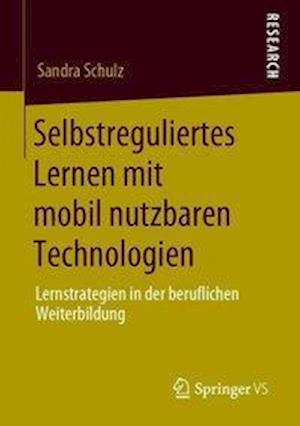 Selbstreguliertes Lernen mit mobil nutzbaren Technologien