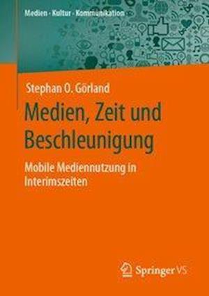 Medien, Zeit und Beschleunigung