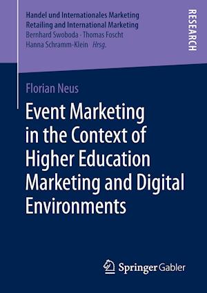 Event Marketing in the Context of Higher Education Marketing and Digital Environments