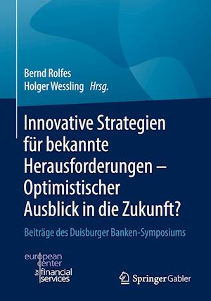 Innovative Strategien fur bekannte Herausforderungen - Optimistischer Ausblick in die Zukunft?