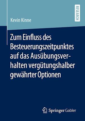 Zum Einfluss des Besteuerungszeitpunktes auf das Ausübungsverhalten vergütungshalber gewährter Optionen