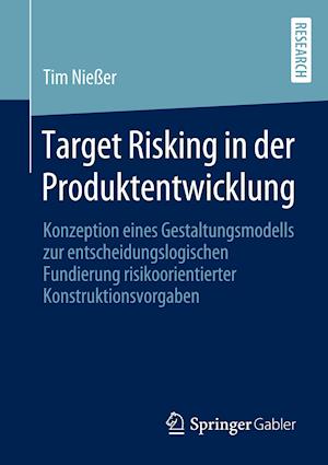 Target Risking in Der Produktentwicklung