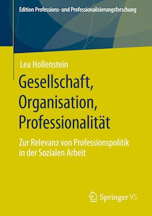 Gesellschaft, Organisation, Professionalität