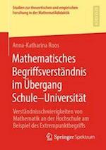 Mathematisches Begriffsverständnis Im Übergang Schule-Universität