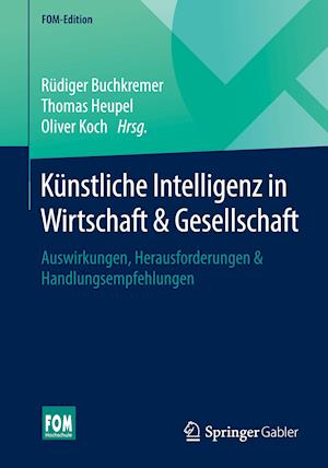 Künstliche Intelligenz in Wirtschaft & Gesellschaft