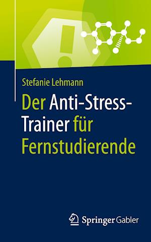 Der Anti-Stress-Trainer für Fernstudierende