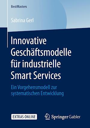 Innovative Geschäftsmodelle für industrielle Smart Services