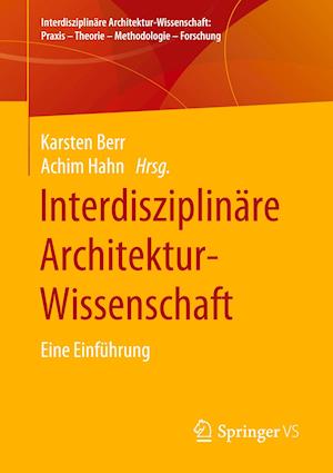 Interdisziplinäre Architektur-Wissenschaft