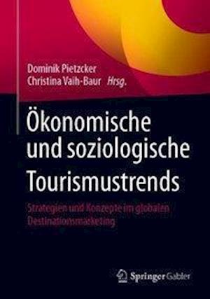 Ökonomische und soziologische Tourismustrends