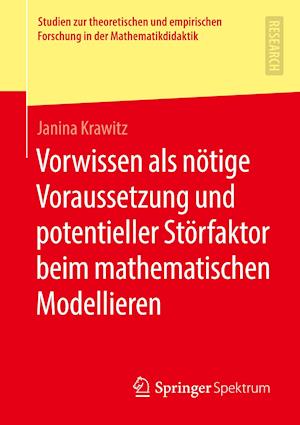 Vorwissen als nötige Voraussetzung und potentieller Störfaktor beim mathematischen Modellieren