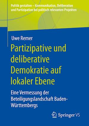 Partizipative und deliberative Demokratie auf lokaler Ebene